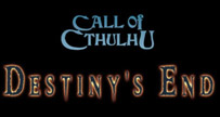 Call of Cthulu: Destiny's End