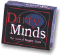Dirty Minds Clue Game