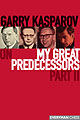 Kasparov on 'My Great Predecessors'