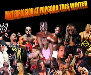 WWE Explosion at Popcorn this winter
