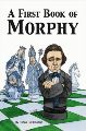 A First Book of Morphy by Frisco Del Rosario