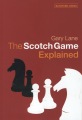 The Scotch Game Explained by Gary Lane