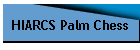 HIARCS Palm Chess