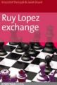 Ruy Lopez Exchange by Krzysztof Panczyk & Jacek Ilczuk
