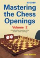 Mastering the Chess Openings (Volume 2) by John Watson, Gambit, 318 pages, 19.99.