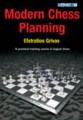 Modern Chess Planning by Efstratios Grivas, Gambit, 143 pages, 14.99.