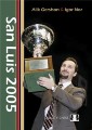 San Luis 2005 by Alik Gershon and Igor Nor, Quality Chessbooks, 442 pages, 19.99.