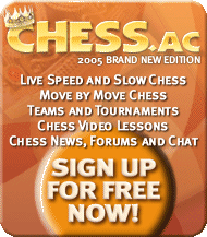 SIGN UP FOR FREE NOW AT CHESS.AC!
