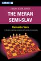 Chess Explained: The Meran Semi-Slavby Reinaldo Vera