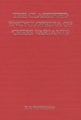 The Classified Encyclopedia of Chess Variants by David B Pritchard