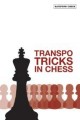 Transpo Tricks in Chess by Andrew Soltis, Batsford, 291 pages, 15.99.