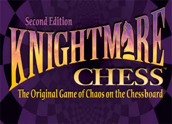 Knightmare Chess - Chaos on the Chessboard!