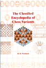 CLASSIFIED ENCYCLOPEDIA OF CHESS VARIANTS