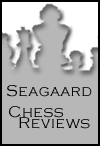 Seagaard ChessReviews - The best place for book, software and video reviews.