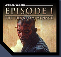 [ Episode I: The Phantom Menace ]