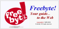 Visit FREEBYTE! Your Web Guide for Free Stuff!