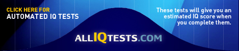 Click here for automated IQ Tests from AllIQTests.com.