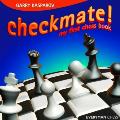 Checkmate! My First Chess Book by Garry Kasparov