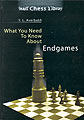 What You Need to Know About Endgames by Yuri Averbakh