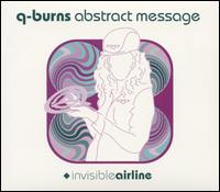 Qburns Abstract Message - Invisible Airline on Astralwerks (2001)