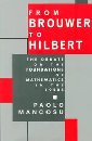 From Brouwer to Hilbert by Paolo Mancosu