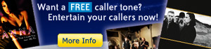 Entertain your callers with a free caller tone.