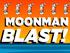 Moonman Blast
