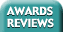 Awards and Reviews