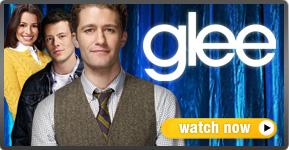 Watch Full Episodes of Glee