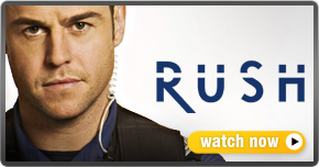 Click here to watch full episodes of Rush