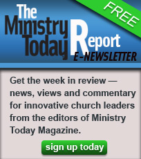 Sign up for The Ministry Today Report